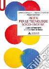 Index per le tecnologie socio-emotive. Approcci innovativi all'educazione inclusiva libro