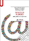 Didattica blended. Teorie, metodi ed esperienze libro di Ligorio Maria Beatrice Cacciamani Stefano Cesareni Donatella