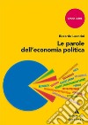 Le parole dell'economia politica libro