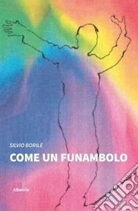 Come un funambolo