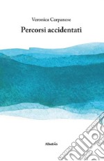 Percorsi accidentati libro