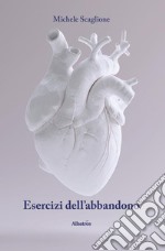 Esercizi dell'abbandono