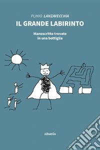 Il grande labirinto