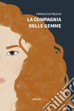 La Compagnia delle Gemme