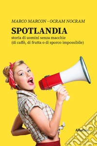 Spotlandia