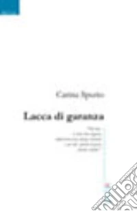 Lacca di garanza libro