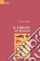 Il libraio di Kolos