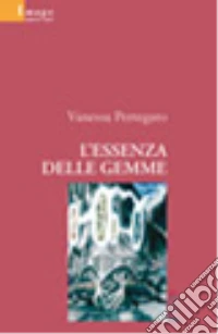 L'essenza delle gemme libro