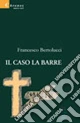 Il caso La Barre