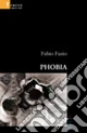 Phobia