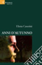 Anni d'autunno