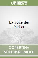 La voce dei Meil'ar