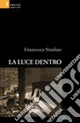 La luce dentro