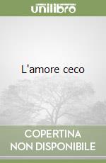 L'amore ceco libro