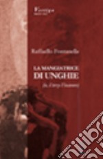 La mangiatrice di unghie (io, il terzo Finamore)