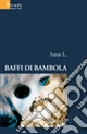 Baffi di bambola