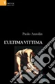 L'ultima vittima