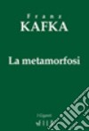 La metamorfosi libro di Kafka Franz