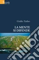 la mente si difende