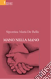 Mano nella mano libro