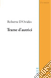 Trame d'autrici libro