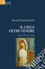 Il cielo oltre Venere libro