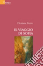 Il viaggio di Sofia libro