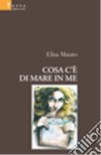 Cosa c'è di mare in me libro