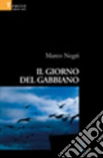 Il giorno del gabbiano libro