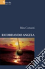 Ricordando Angela libro