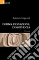 Deriva, deviazione, dissolvenza