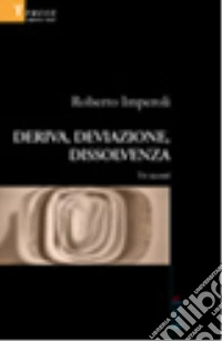 Deriva, deviazione, dissolvenza libro