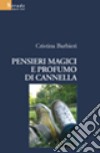 Pensieri magici e profumo di cannella libro di Barbieri Cristina