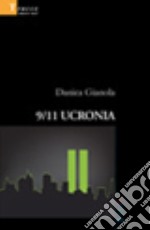 9/11 Ucronia libro