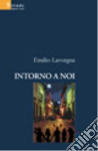 Intorno a noi libro