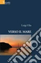 Verso il mare