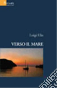 Verso il mare libro