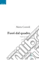 Fuori dal quadro