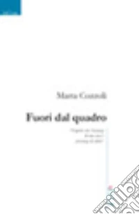 Fuori dal quadro libro