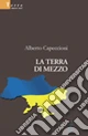 La terra di mezzo
