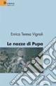 Le nozze di Pupa