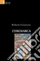 L'eresiarca