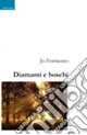 Diamanti e boschi