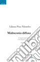 Malinconia diffusa