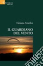 Il guardiano del vento