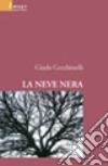 La neve nera libro