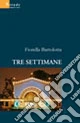 Tre settimane