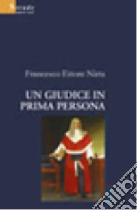 Un giudice in prima persona libro