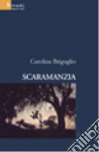 Scaramanzia libro