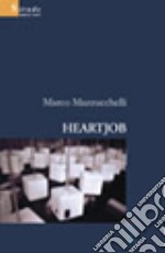 Heartjob libro